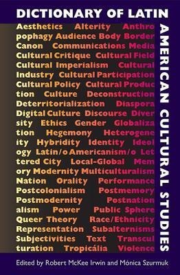 Dictionary of Latin American Cultural Studies(English, Paperback, unknown)