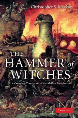 The Hammer of Witches(English, Paperback, Mackay Christopher S.)