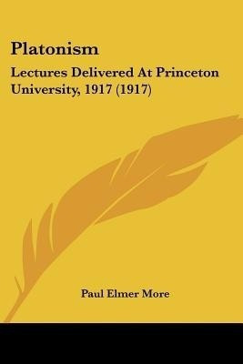 Platonism(English, Paperback, More Paul Elmer)