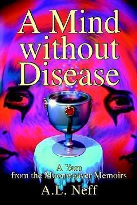 A Mind Without Disease(English, Paperback, D'Amato-Neff Adam L)