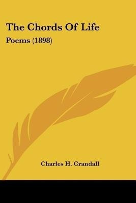 The Chords Of Life(English, Paperback, Crandall Charles H)