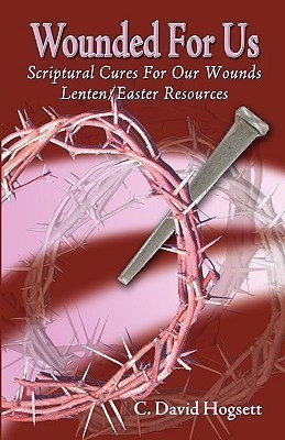 Wounded for Us(English, Paperback, Hogsett C David)