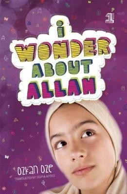 I Wonder About Allah(English, Paperback, Oze Ozkan)