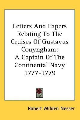 Letters And Papers Relating To The Cruises Of Gustavus Conyngham(English, Paperback, unknown)
