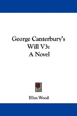 George Canterbury's Will V3(English, Paperback, Wood Ellen)