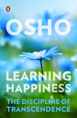 Learning Happiness  - The Discipline of Transcendence(English, Paperback, Osho)