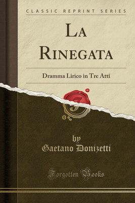 La Rinegata(Italian, Paperback, Donizetti Gaetano)