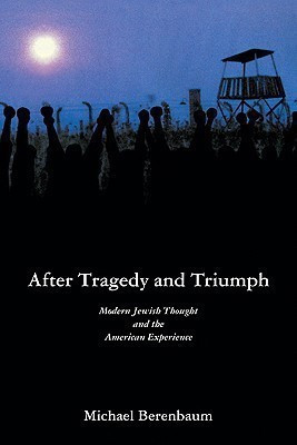 After Tragedy and Triumph(English, Paperback, Berenbaum Michael)