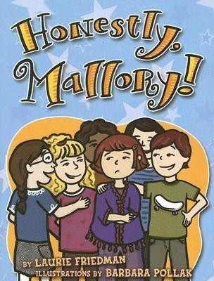 Honestly, Mallory!(English, Hardcover, Friedman Laurie B)