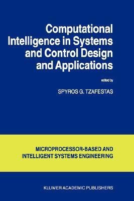 Computational Intelligence in Systems and Control Design and Applications(English, Paperback, unknown)