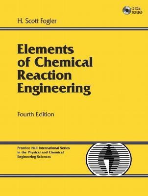 Elements of Chemical Reaction Engineering(English, Mixed media product, Fogler H. Scott)