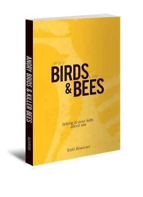 Angry Birds & Killer Bees(English, Paperback, Bowman Todd)