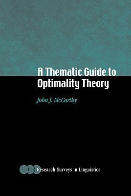 A Thematic Guide to Optimality Theory(English, Hardcover, McCarthy John J.)