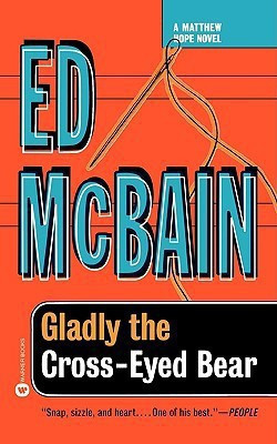 Gladly the Cross-Eyed Bear(English, Paperback, McBain Ed)