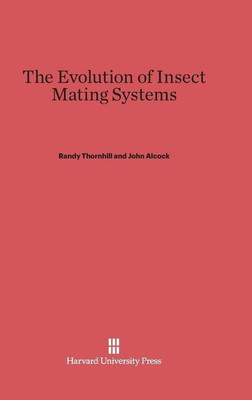 The Evolution of Insect Mating Systems(English, Hardcover, Thornhill Randy Professor Emeritus)