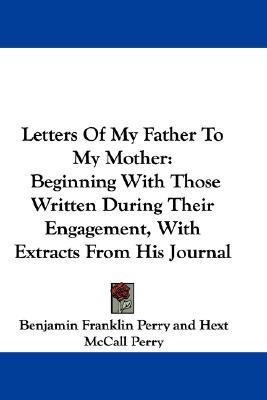 Letters Of My Father To My Mother(English, Paperback, Perry Benjamin Franklin)
