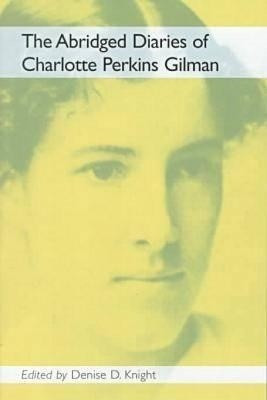 Diaries of Charlotte Perkins Gilman(English, Paperback, Gilman Charlotte Perkins)