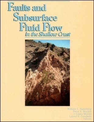 Faults and Subsurface Fluid Flow in the Shallow Crust(English, Hardcover, unknown)