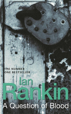 A Question of Blood(English, Paperback, Rankin Ian)