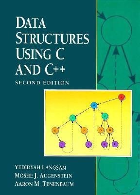 Data Structures Using C and C++(English, Hardcover, Langsam Yedidyah)