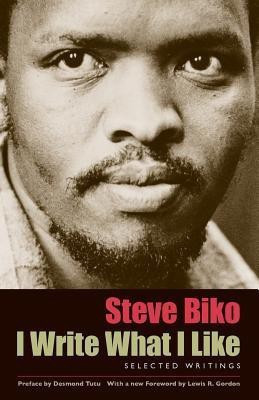 I Write What I Like(English, Paperback, Biko Steve)