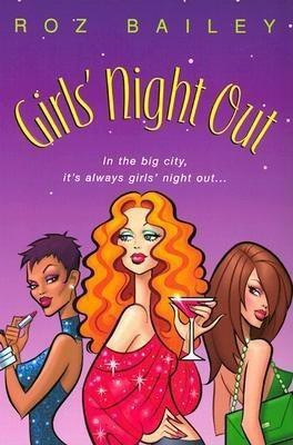 Girls Night out(English, Paperback, Bailey)