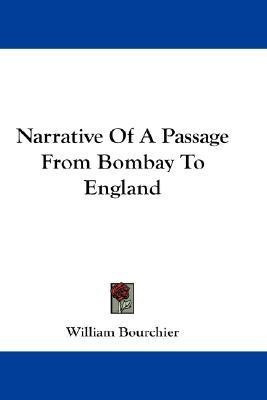 Narrative Of A Passage From Bombay To England(English, Paperback, Bourchier William)