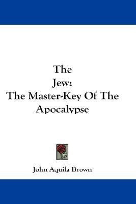 The Jew(English, Paperback, Brown John Aquila)