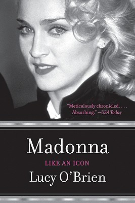 Madonna: Like an Icon(English, Paperback, O'Brien Lucy Reader in Philosophy)