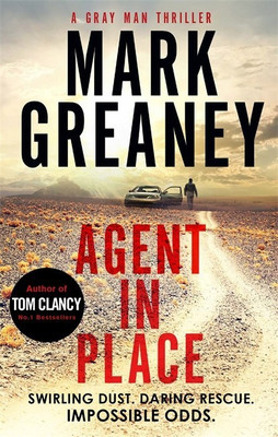 Agent in Place(English, Paperback, Greaney Mark)