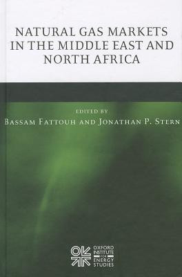 Natural Gas Markets in the Middle East and North Africa(English, Hardcover, unknown)