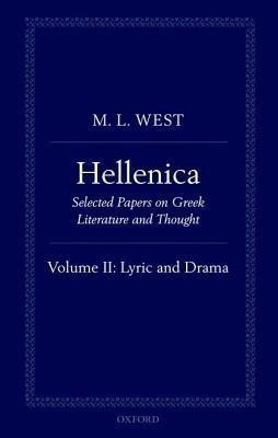 Hellenica(English, Hardcover, West M. L. The late)