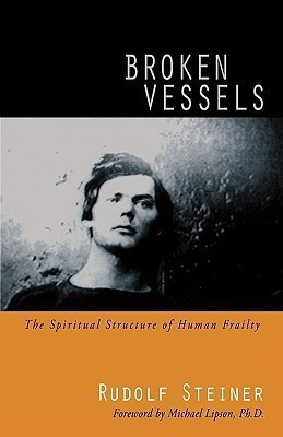 Broken Vessels(English, Paperback, Steiner Rudolf)