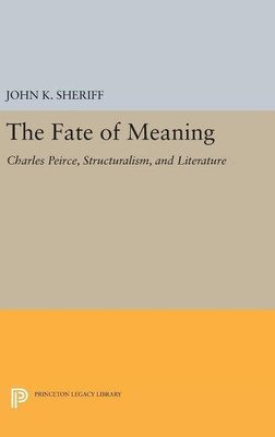 The Fate of Meaning(English, Hardcover, Sheriff John K.)