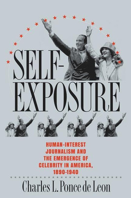 Self-Exposure(English, Paperback, Leon Charles L. Ponce de)
