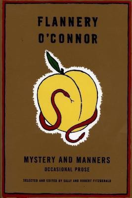 Mystery and Manners(English, Paperback, O'Connor Flannery)