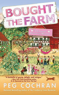 Bought the Farm(English, Paperback, Cochran Peg)