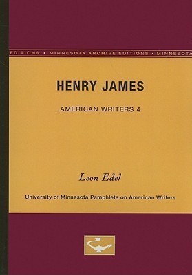 Henry James - American Writers 4(English, Paperback, Edel Leon)