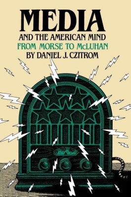 Media and the American Mind(English, Paperback, Czitrom Daniel J.)