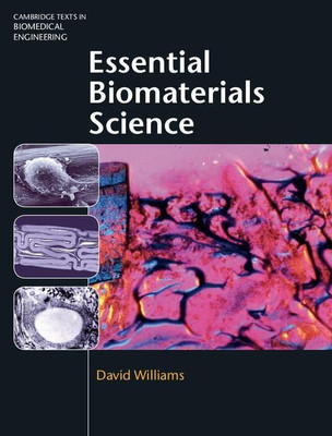 Essential Biomaterials Science(English, Hardcover, Williams David)