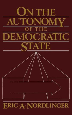 On the Autonomy of the Democratic State(English, Paperback, Nordlinger Eric A.)
