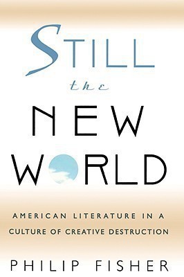 Still the New World(English, Paperback, Fisher Philip)