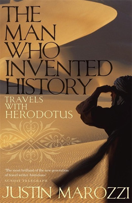 The Man Who Invented History(English, Paperback, Marozzi Justin)