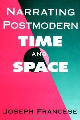 Narrating Postmodern Time and Space(English, Hardcover, Francese Joseph)