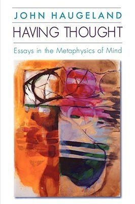 Having Thought(English, Paperback, Haugeland John)