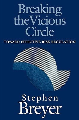 Breaking the Vicious Circle(English, Paperback, Breyer Stephen)