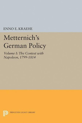 Metternich's German Policy, Volume I(English, Paperback, Kraehe Enno E.)