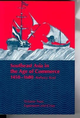 Southeast Asia in the Age of Commerce, 1450-1680(English, Paperback, Reid Anthony)