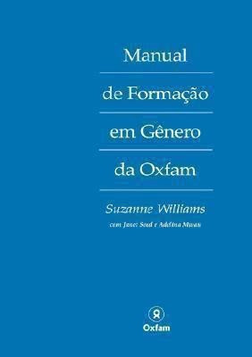 Manual de Formacao em Genero da Oxfam(Others, Paperback, Williams Suzanne)