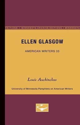 Ellen Glasgow - American Writers 33(English, Paperback, Auchincloss Louis)